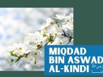 Miqdad bin Aswad al-kindi